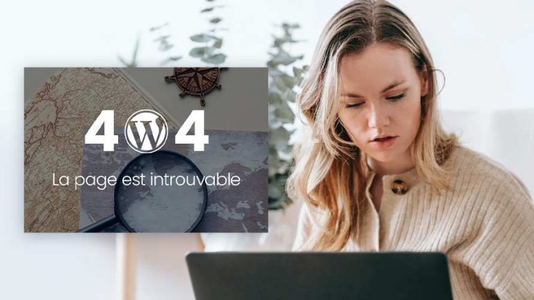 Comment mettre en place une page d’erreur personnalisée 404 sur WordPress ?