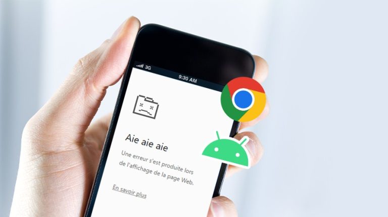 Comment corriger l'erreur Google Chrome Aïe aïe aïe une erreur s'est produite sur Android ?