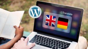 Traduire WordPress : Le Guide Ultime pour un Site Multilingue